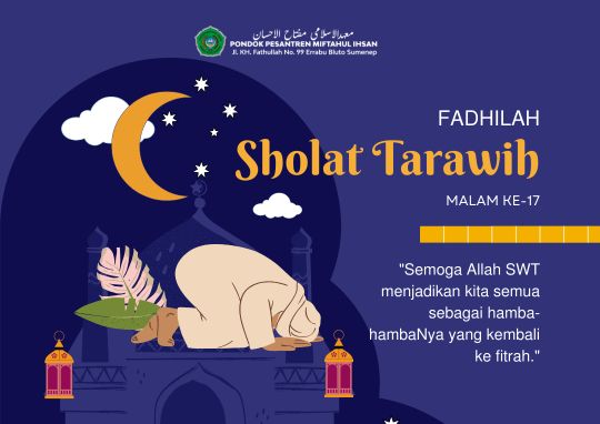 Fadhilah Sholat Tarawih Malam ke-17 Menurut Kitab Durrotun Nasihin