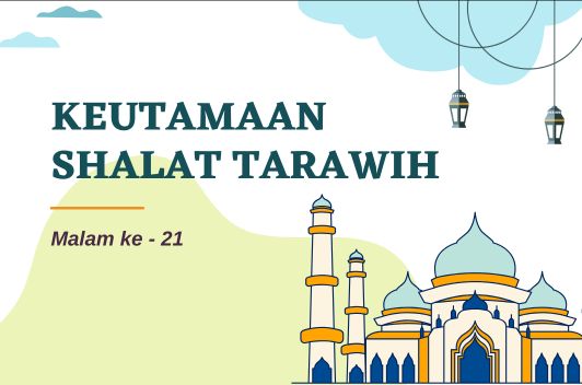 Fadhilah Sholat Tarawih Malam Ke-21 Menurut Kitab Durrotun Nasihin