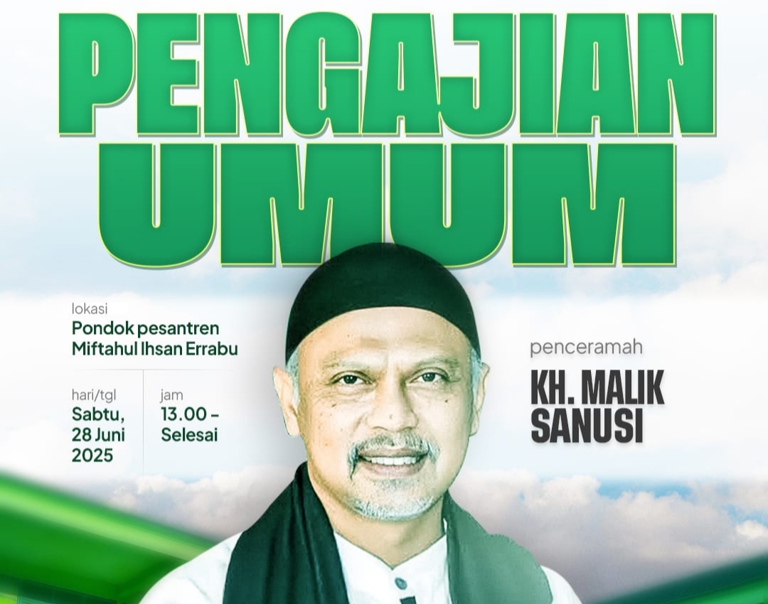 Pengajian Umum Bersama KH. Malik Sanusi Akan Digelar di Ponpes Miftahul Ihsan Pengajian Umum Bersama KH. Malik Sanusi Akan Digelar di Ponpes Miftahul Ihsan